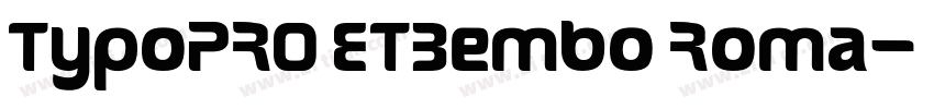 TypoPRO ETBembo Roma字体转换